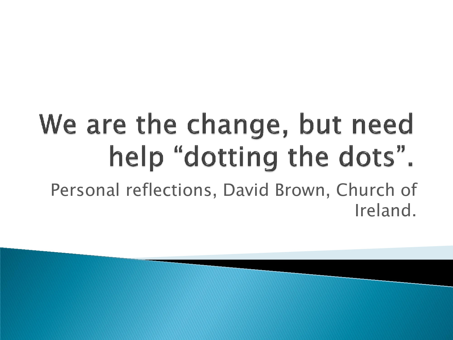 David Brown- Church of Ireland Presentation